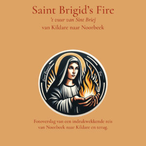 'T vuur van Sint Briej van Kildare naar Noorbeek